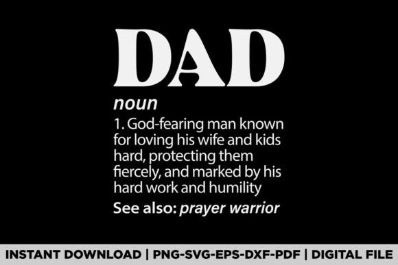 DAD Definition Father's Day Christian Graphics for T-Shirt Designs