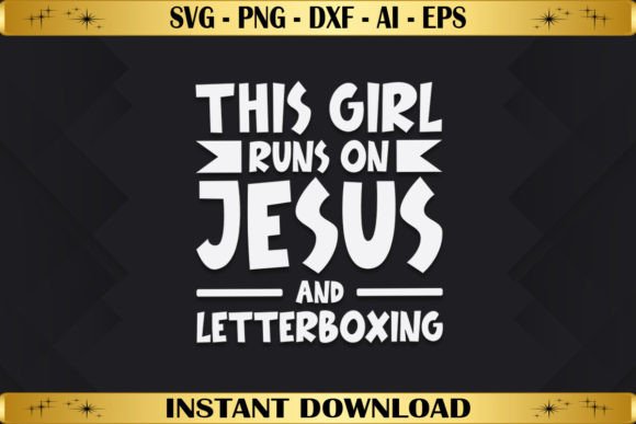 Graphics for T-Shirt Designs: This Girl Runs on Jesus Letterboxing