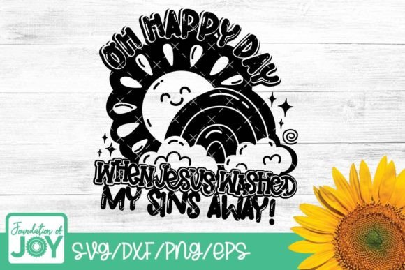 Oh Happy Day Svg Christian Kid Graphics